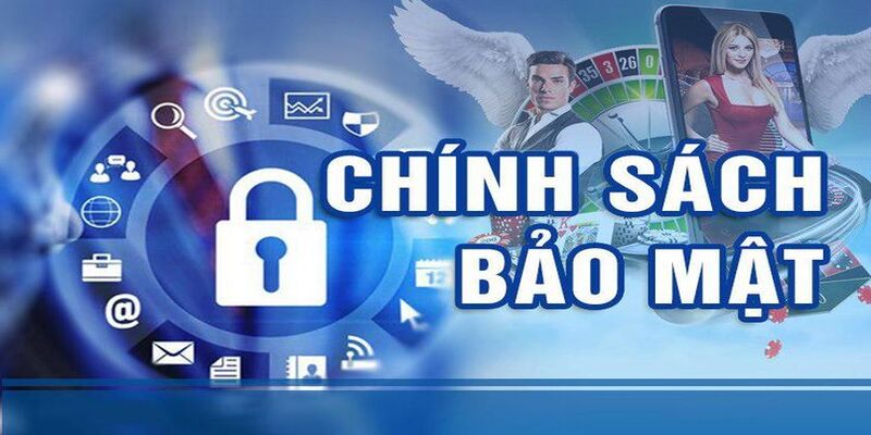 Vai trò của chính sách bảo mật Bong789 chính sách bảo mật Bong789